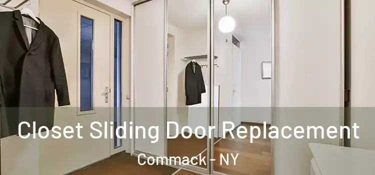 Closet Sliding Door Replacement Commack - NY