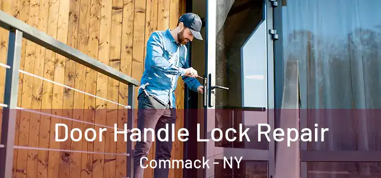 Door Handle Lock Repair Commack - NY