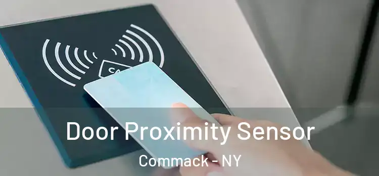 Door Proximity Sensor Commack - NY
