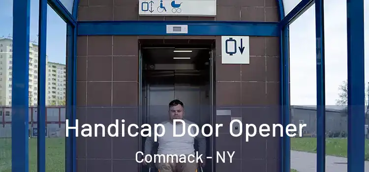 Handicap Door Opener Commack - NY