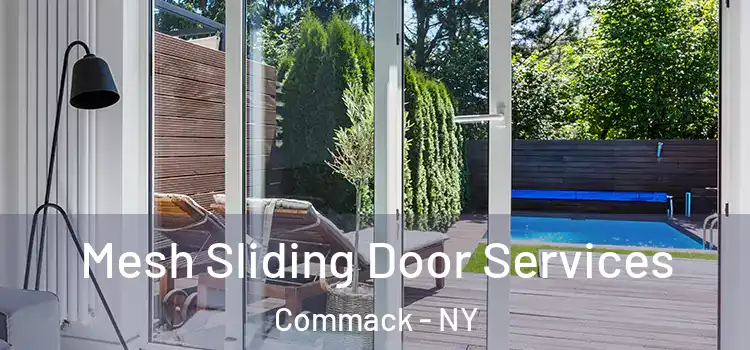 Mesh Sliding Door Services Commack - NY