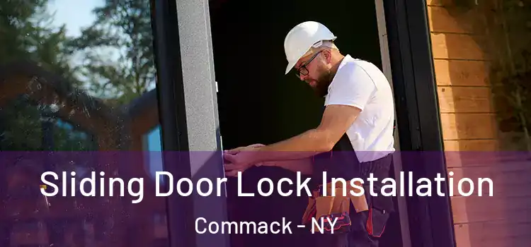 Sliding Door Lock Installation Commack - NY